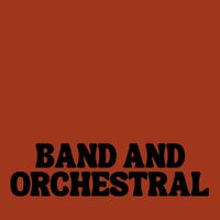 Band & Orchestral
